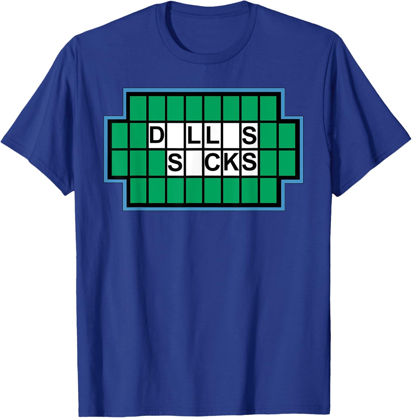 Dallas Sucks Funny I Hate Dallas - Dallas Sucks T-Shirt - T-Shirt | Royal