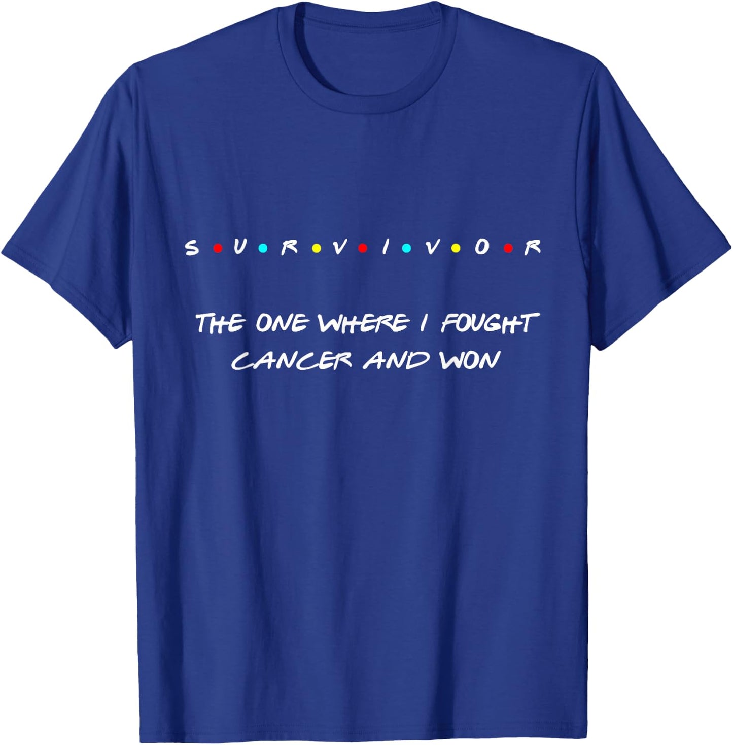 Cancer Survivor Breast Lung Skin Colon Thyroid Awareness T-Shirt - T-Shirt | Royal