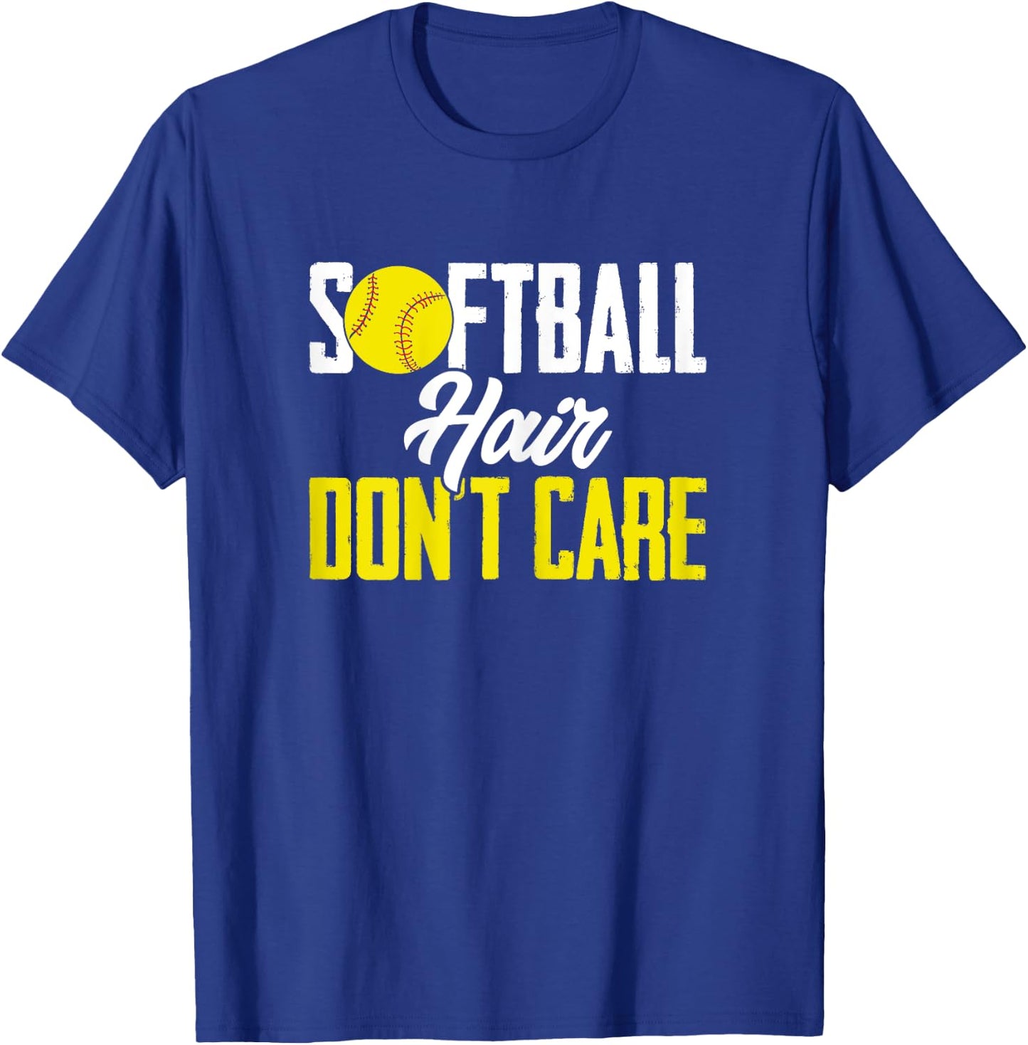 Softballer Funny Sports Softball Hair Don'T Care T-Shirt - T-Shirt | Royal