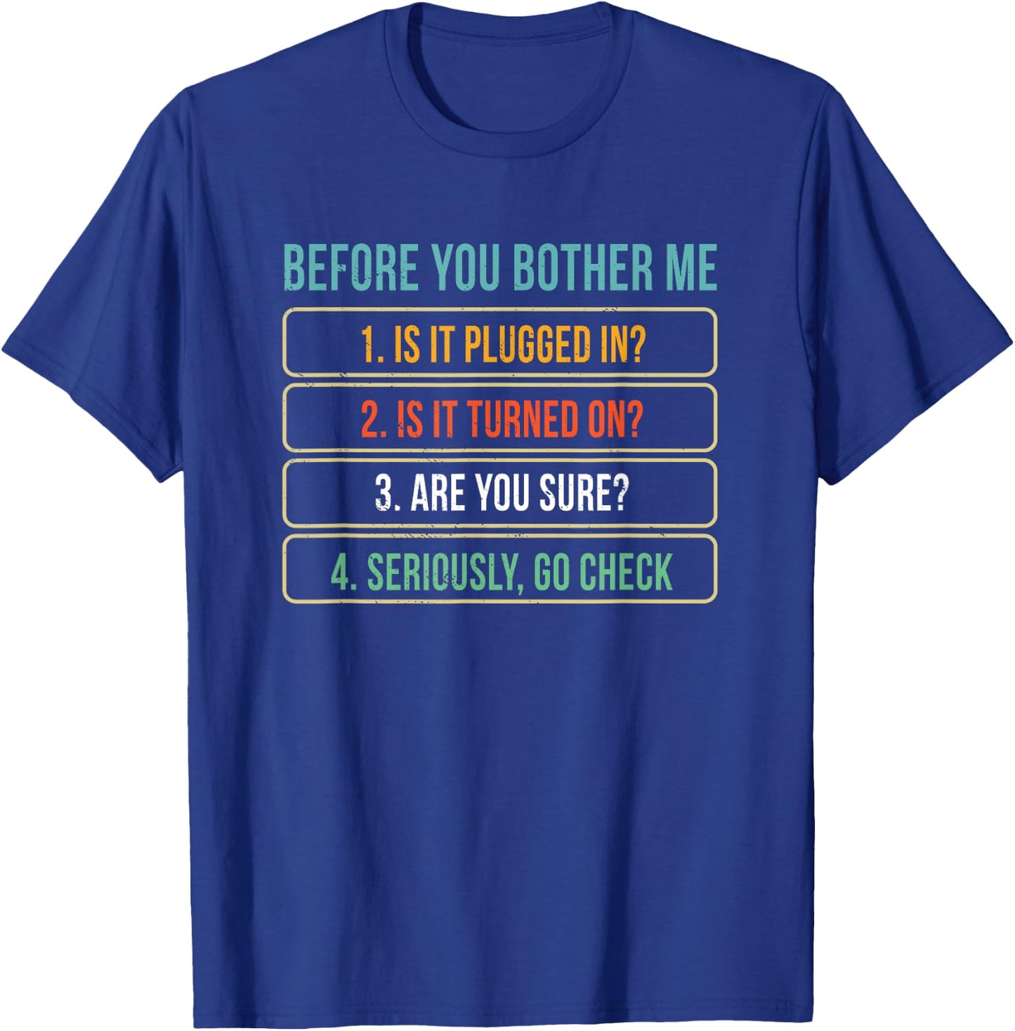 Funny Information Technology Tech | Technical Support Gift Small T-Shirt - T-Shirt | Royal