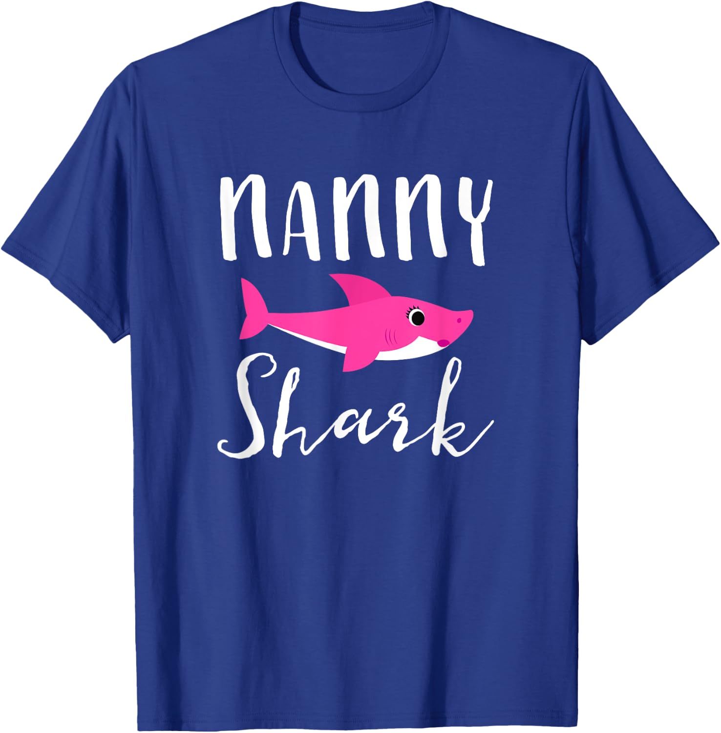 Nanny Shark Grandma Grandmother Pink Shark Graphic T-Shirt - T-Shirt | Royal
