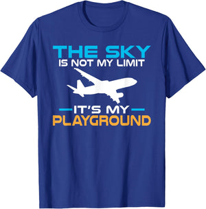 The Sky is not the Limit its my Playground Flying Aircraft T-Shirt - T-Shirt | Royal