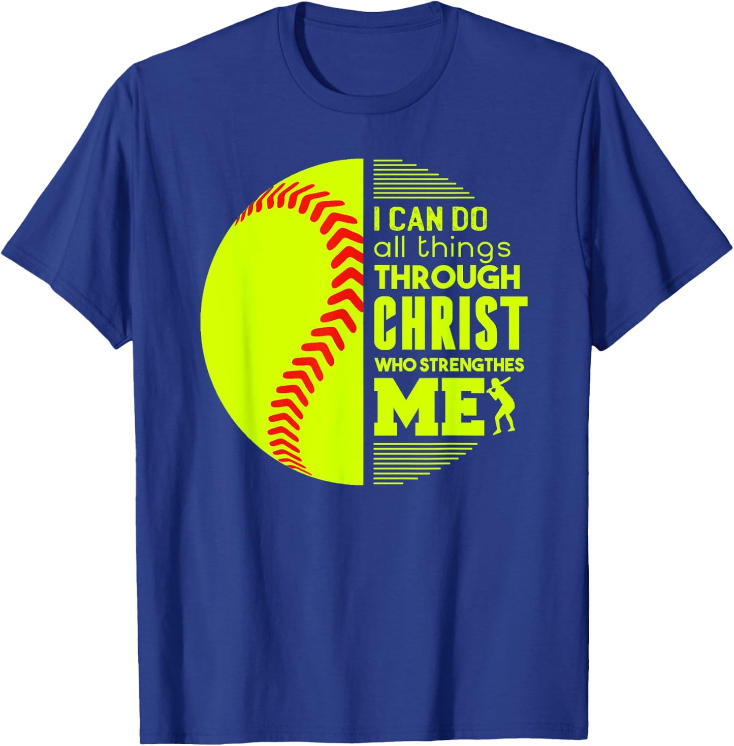 Christian Softball I Can Do All Things Philippians Gift T-Shirt - T-Shirt | Royal