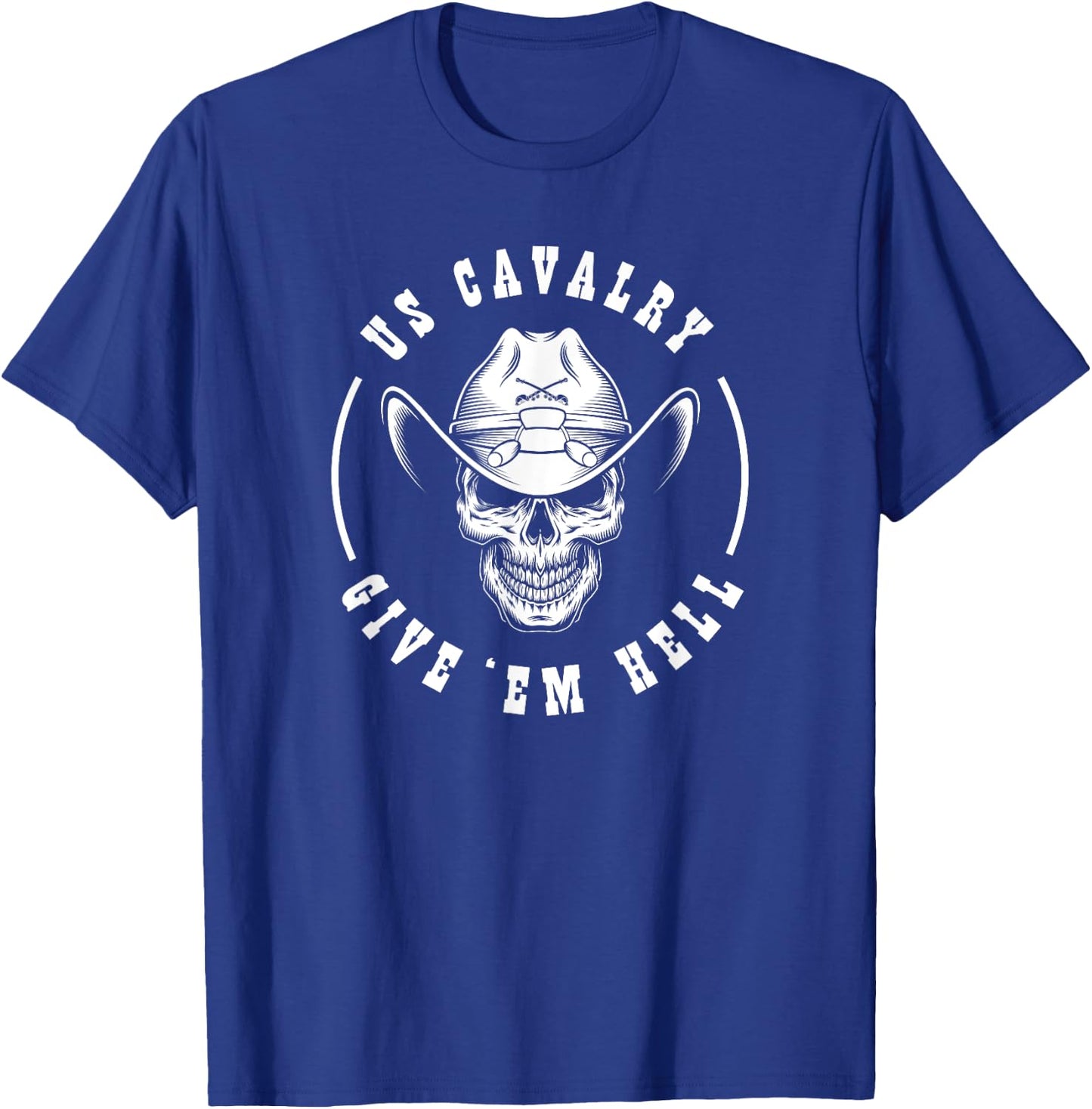 Give 'Em Hell Cavalry Scout T-Shirt - T-Shirt | Royal