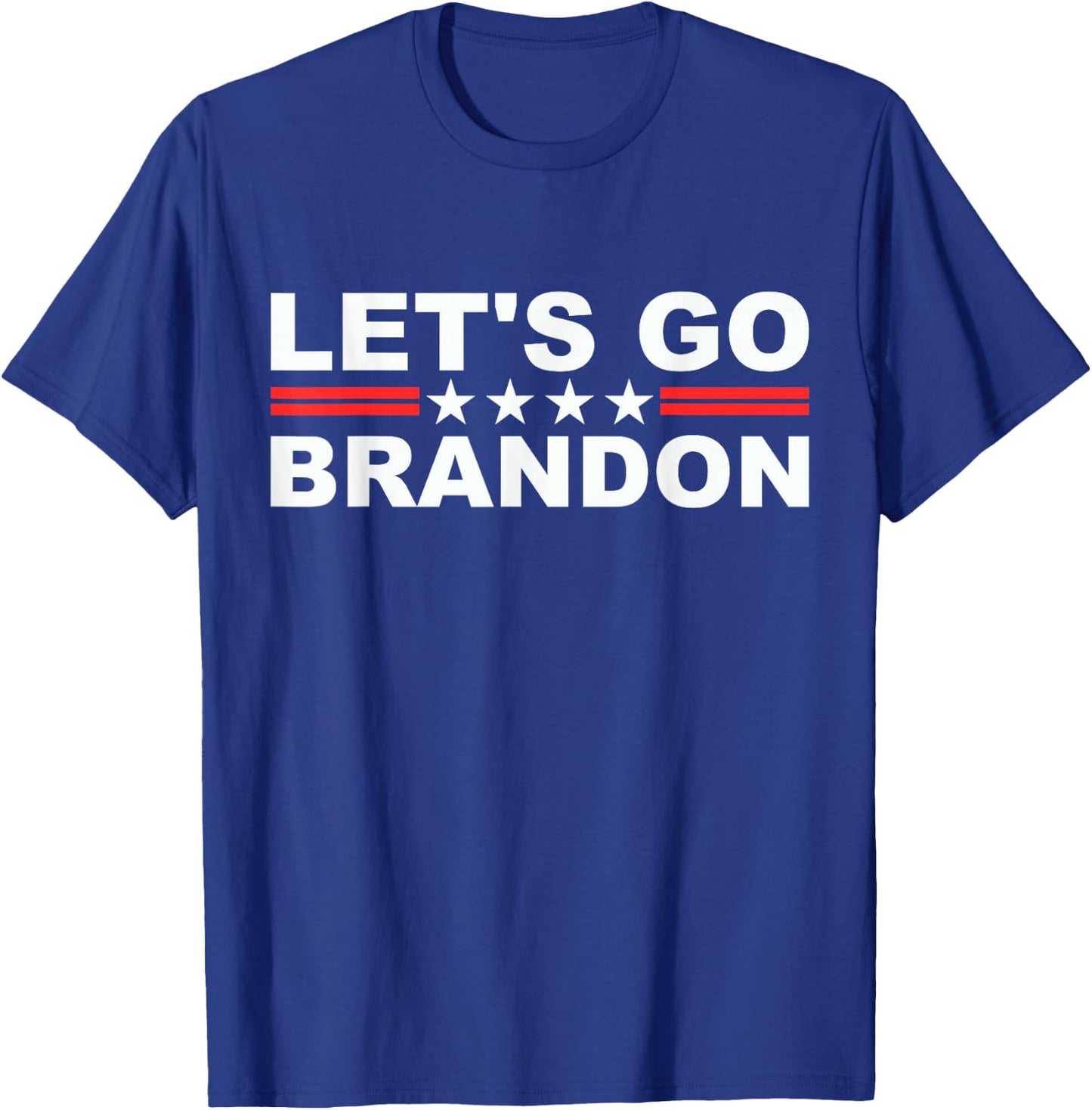 Let's Go Brandon, Lets Go Brandon T-Shirt - T-Shirt | Royal