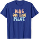 Funny Dibs On The Pilot Girlfriend Wife T-Shirt - T-Shirt | Royal