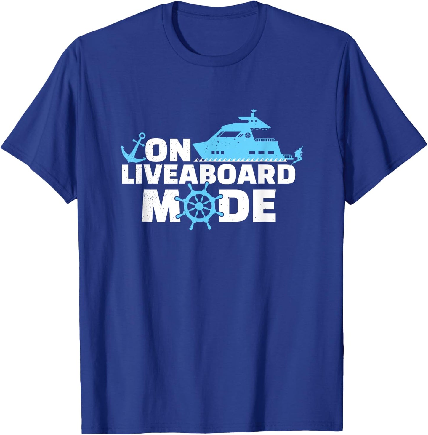 On Liveaboard Mode Scuba Dive Boat Cruise Ship T-Shirt - T-Shirt | Royal