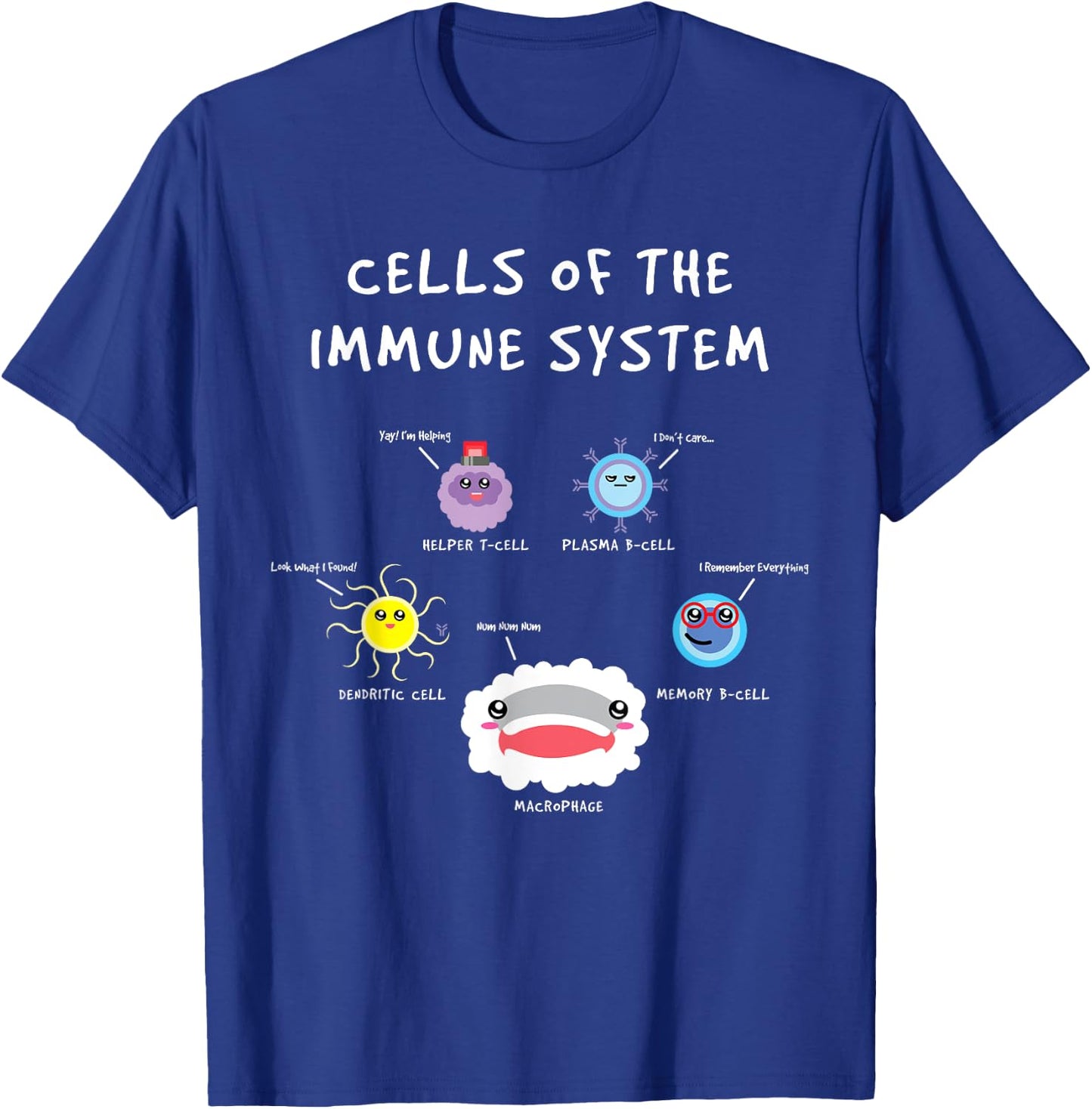 Immunology Lover Cells Of the Immune System Scientist T-Shirt - T-Shirt | Royal