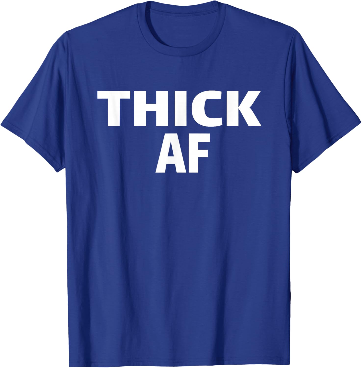 Thicc Running Clothes Thick AF Urban For Black Women Workout T-Shirt - T-Shirt | Royal