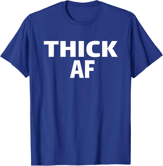 Thicc Running Clothes Thick AF Urban For Black Women Workout T-Shirt - T-Shirt | Royal