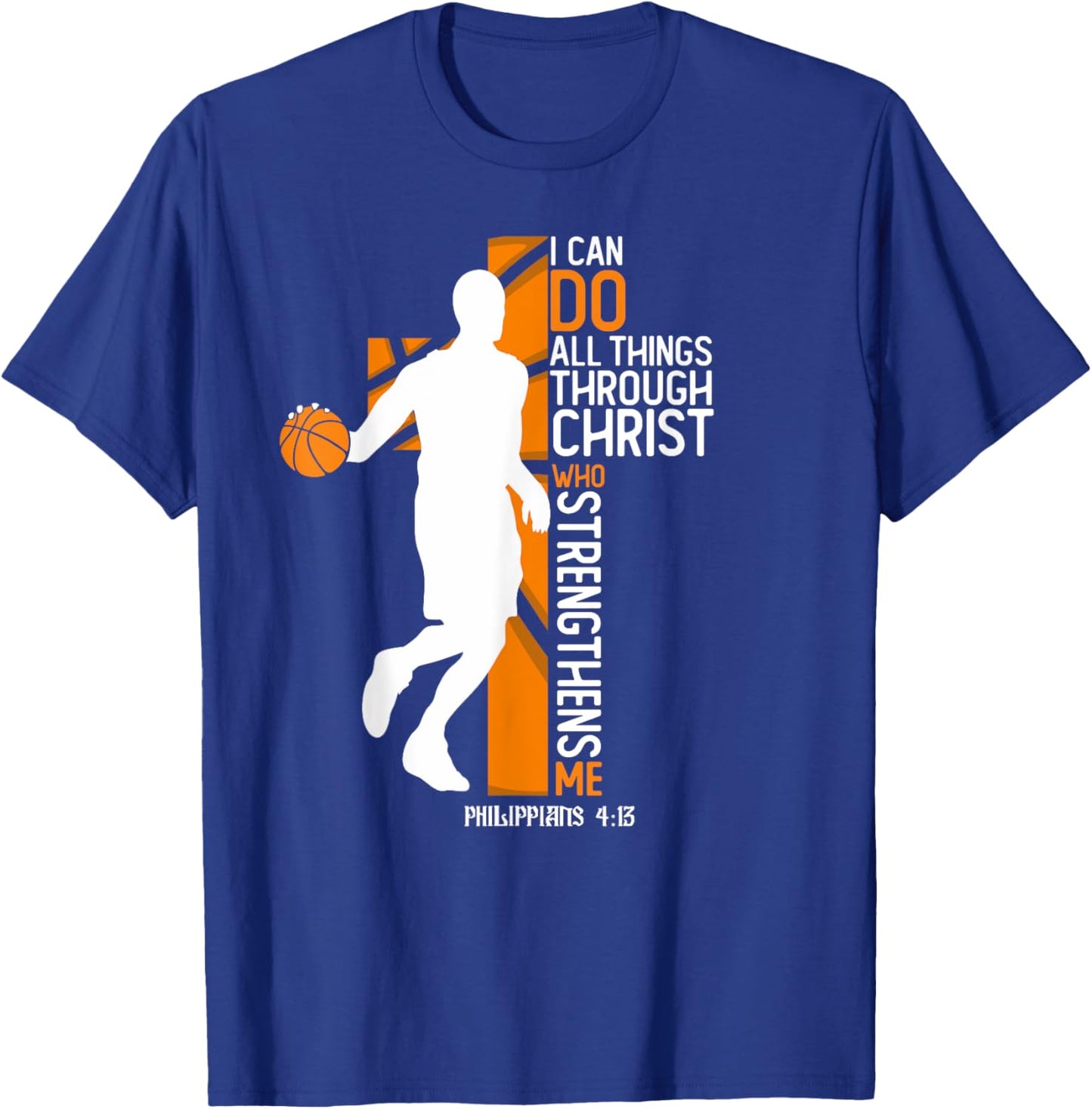 Christian Basketball Cross I Can Do All Things Through Jesus T-Shirt - T-Shirt | Royal