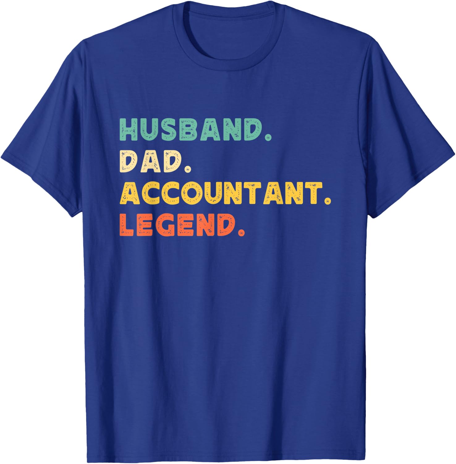 Husband Dad Accountant Legend Accounting Father's Day Daddy T-Shirt - T-Shirt | Royal