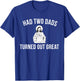 Jesus Had Two Dads and Turned Out Great - Funny Pride T-Shirt - T-Shirt | Royal