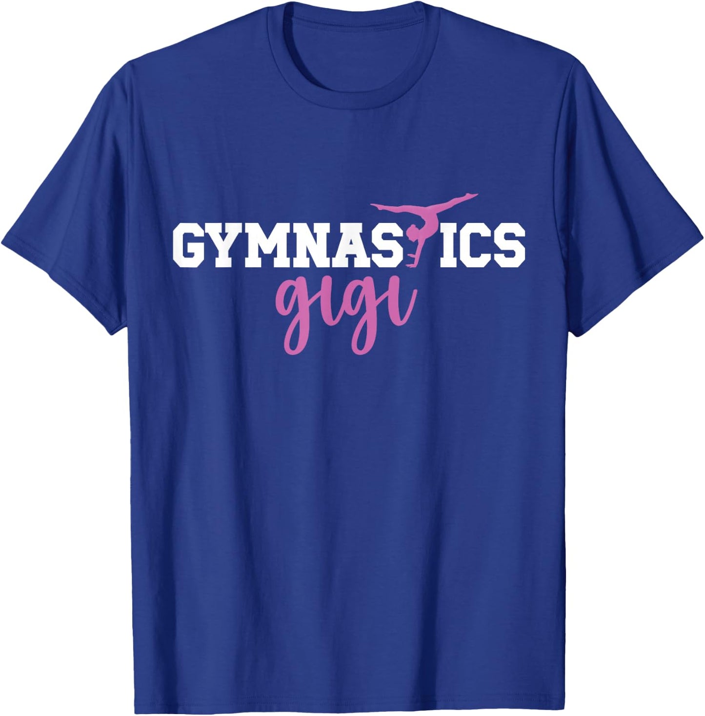 Gymnastics Gigi Grandma Gigi Of A Gymnast Gigi T-Shirt - T-Shirt | Royal
