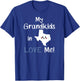 My Grandkids in Texas LOVE Me! Grandma Grandpa State T-Shirt - T-Shirt | Royal