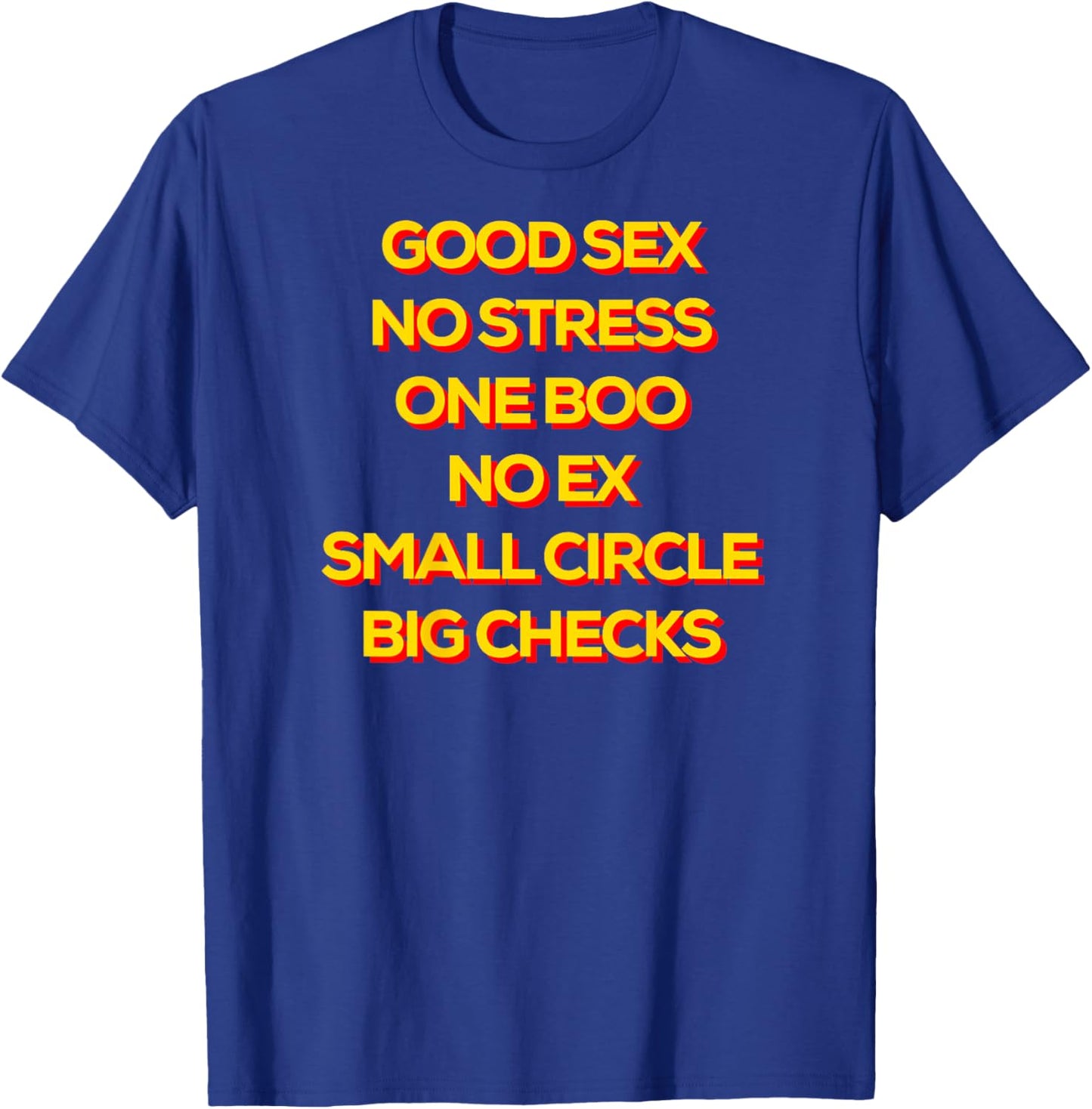 Good Sex No Stress One Boo No Ex Small Circle Big Checks T-Shirt - T-Shirt | Royal