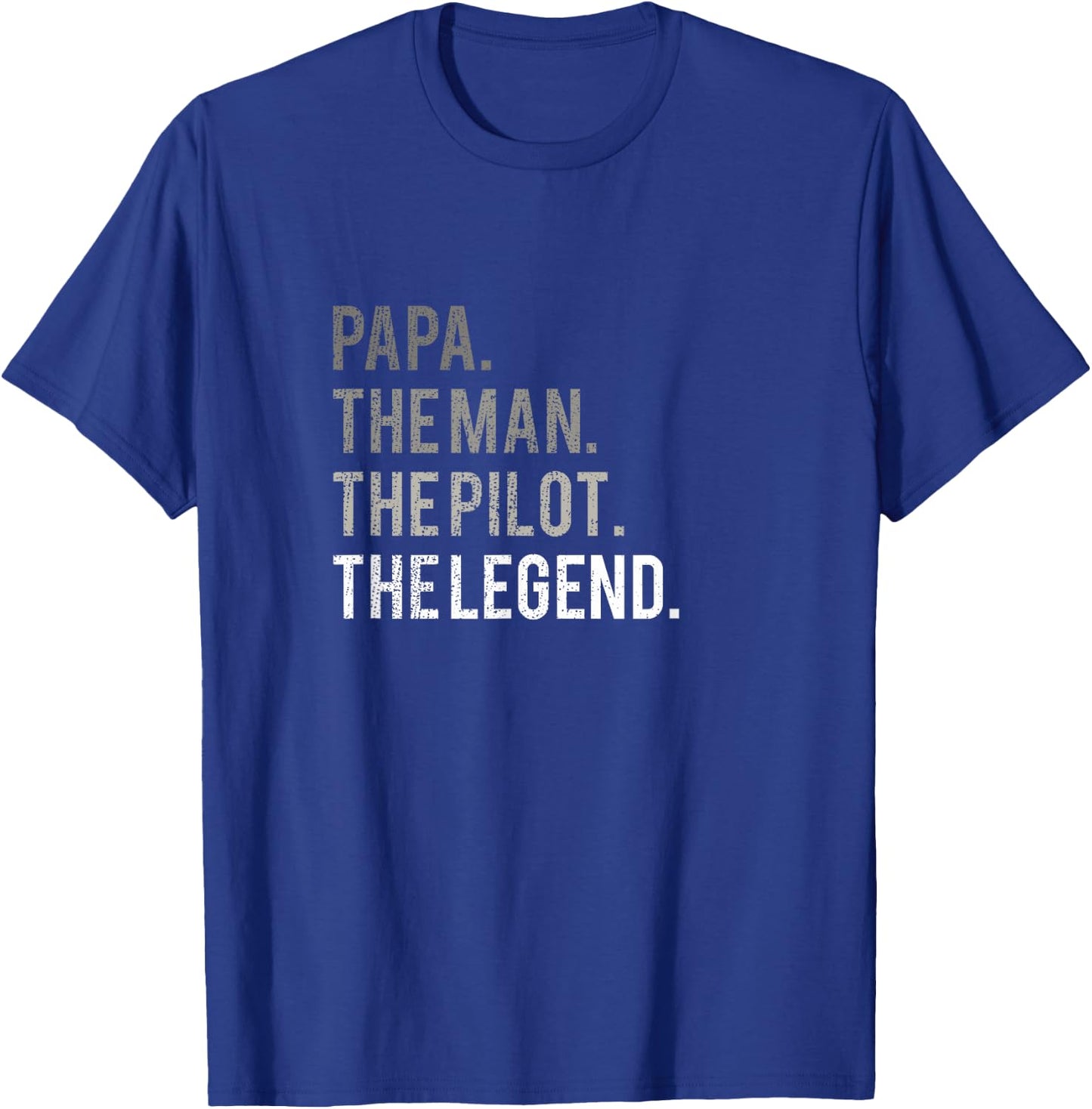 Dad the Man of the Pilot the Legend Aviation Dad Gift T-Shirt - T-Shirt | Royal