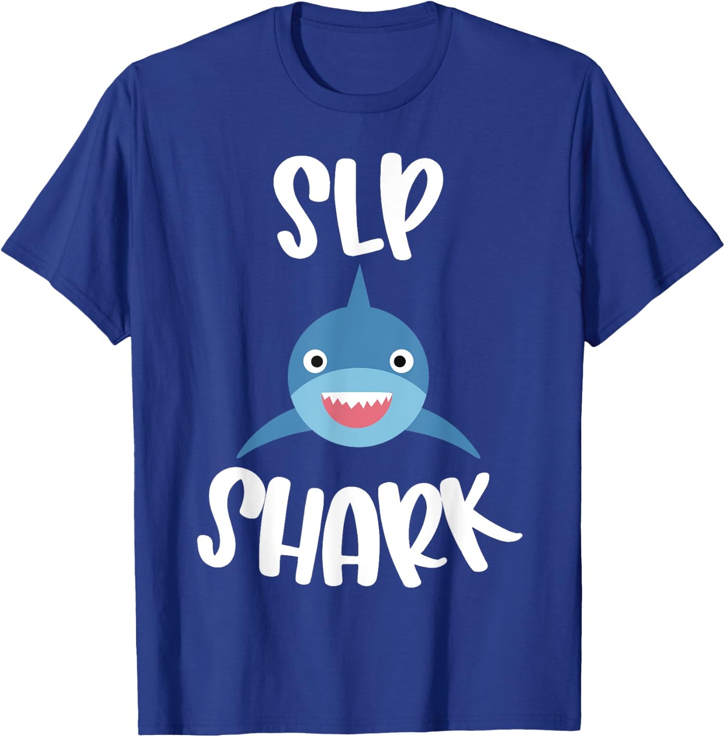 Pediatric Speech Therapy Cute SLP Shark Therapist T-Shirt - T-Shirt | Royal
