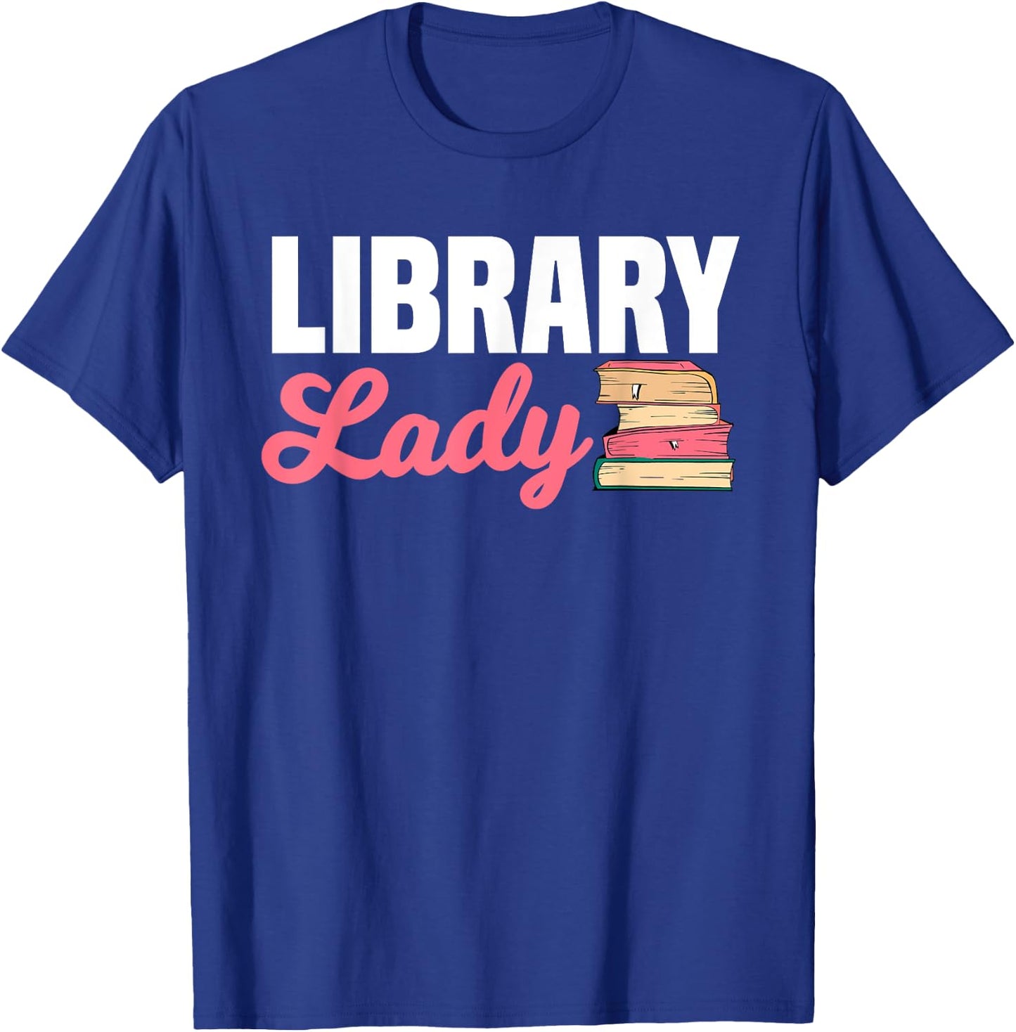 Library Lady Librarian Information Brokers Archivists T-Shirt - T-Shirt | Royal
