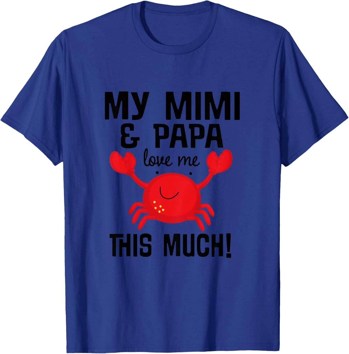 Mimi and Papa Love Me Grandchild T-Shirt - T-Shirt | Royal