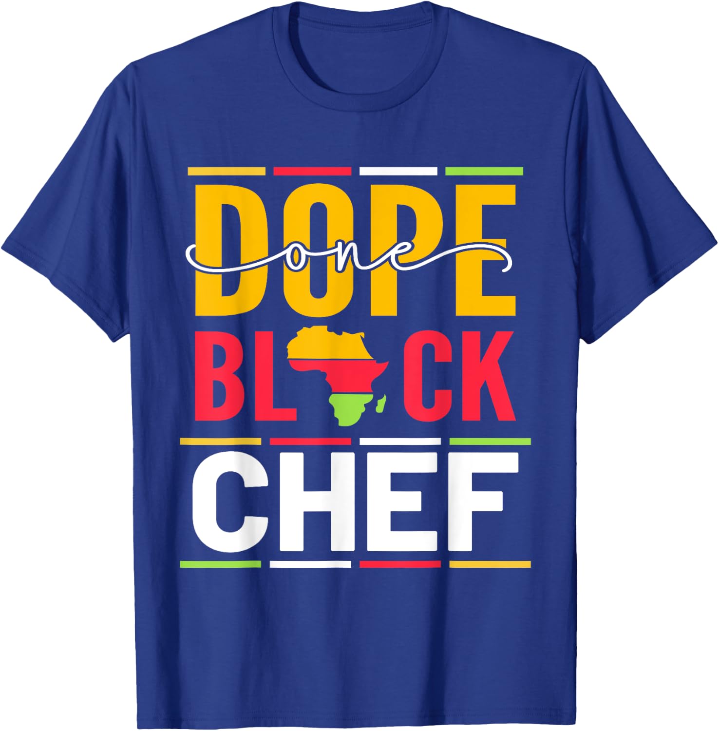 African American One Dope Black Chef T-Shirt - T-Shirt | Royal