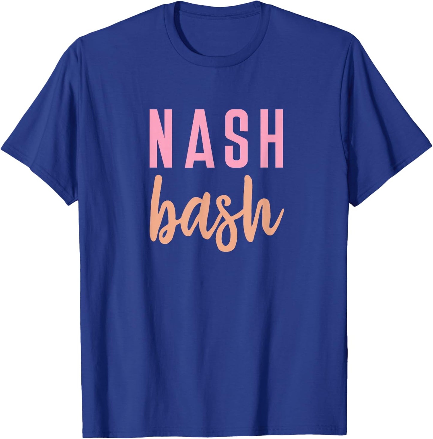Nash Bash Bride Bridesmaid Bridal Country Music Broadway T-Shirt - T-Shirt | Royal