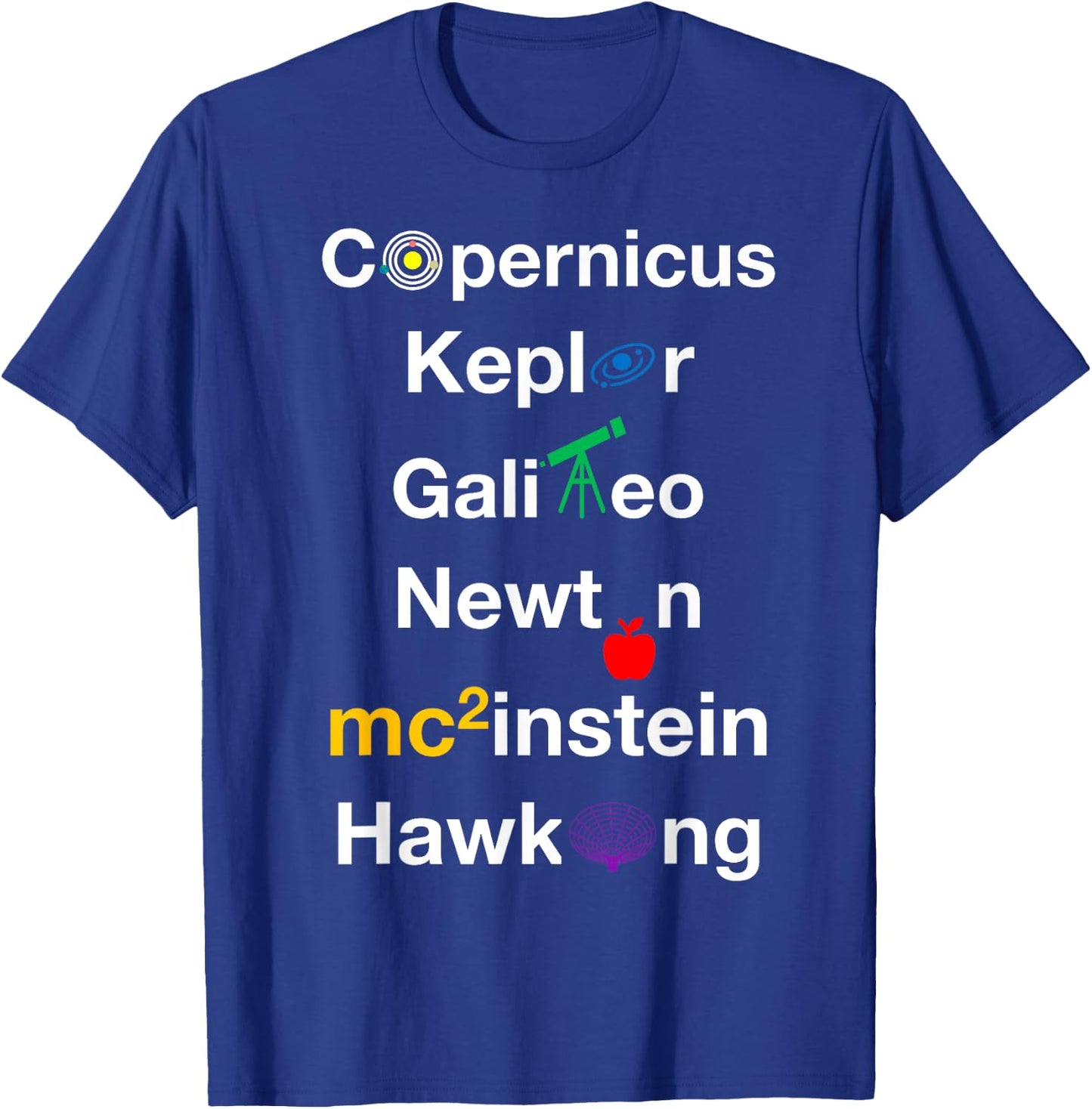Nerdy Copernicus Galileo Kepler Newton Space Scientists Gift T-Shirt - T-Shirt | Royal