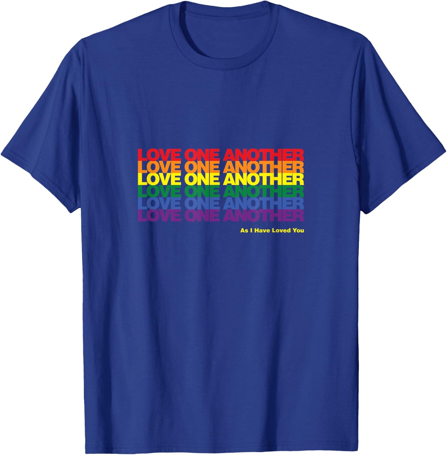 Love One Another Rainbow Solid T-Shirt - T-Shirt | Royal