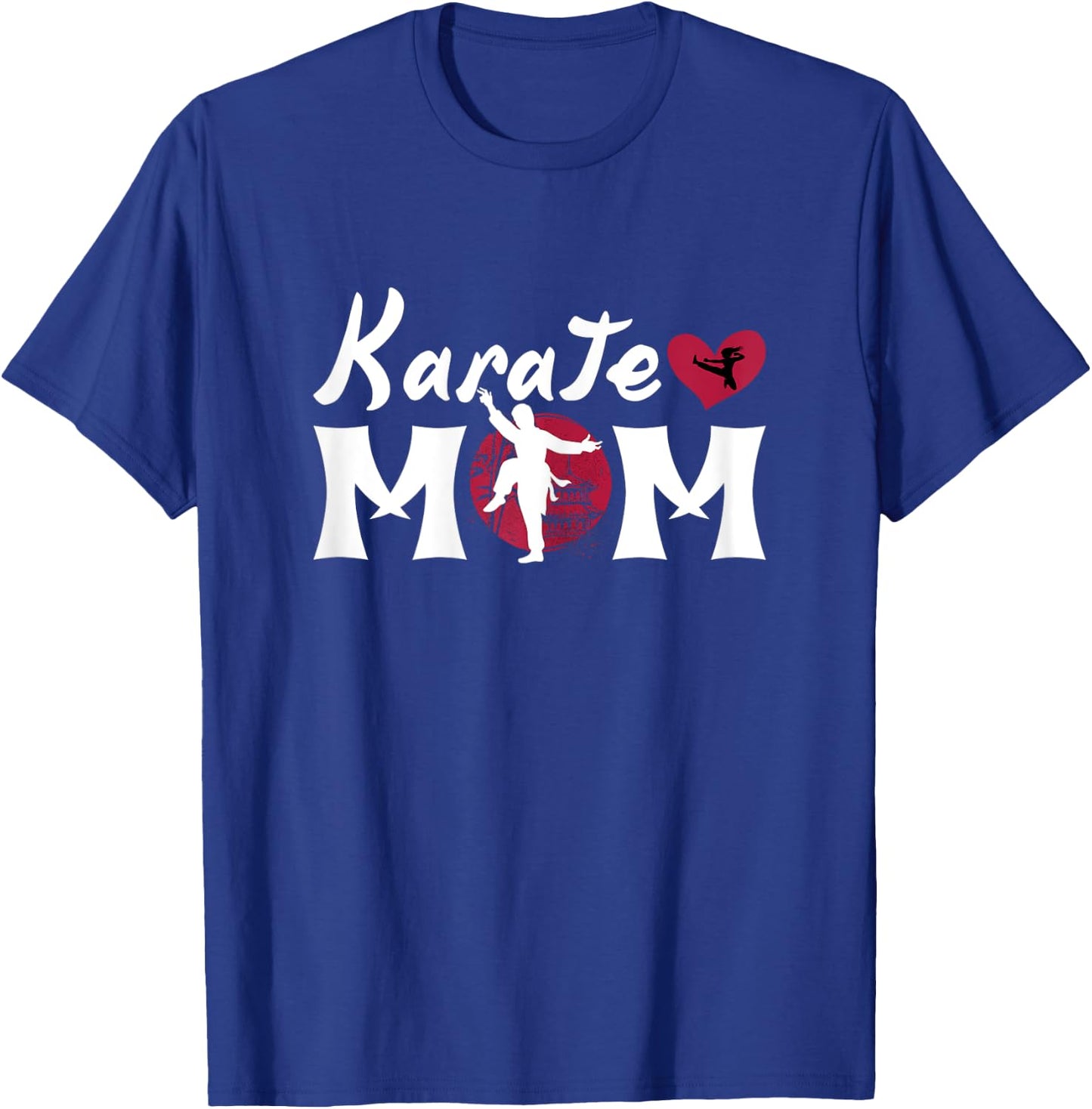 Funny Karate Lover Mom Graphic and Girls Karatist T-Shirt - T-Shirt | Royal