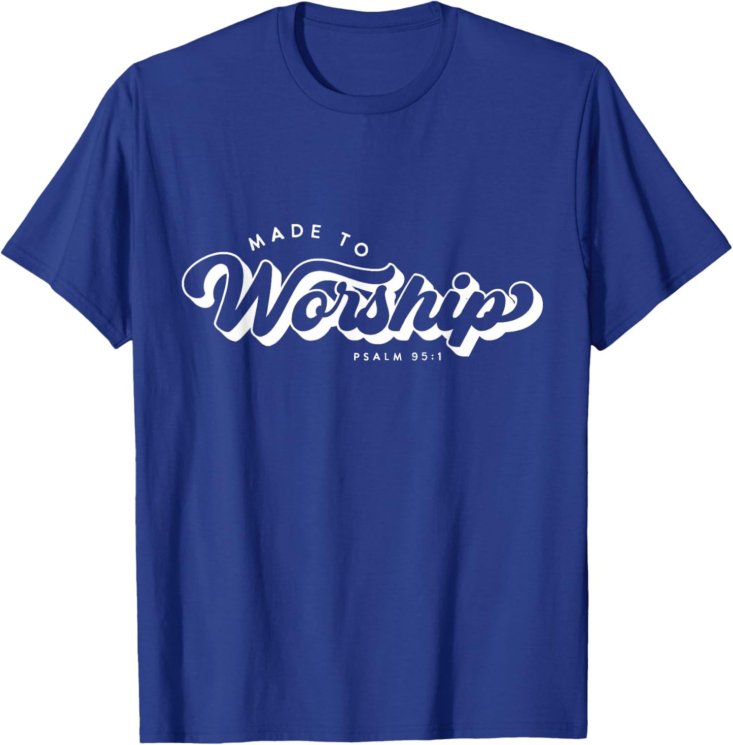 Made to Worship Shirt Vintage Praise God T-Shirt - T-Shirt | Royal