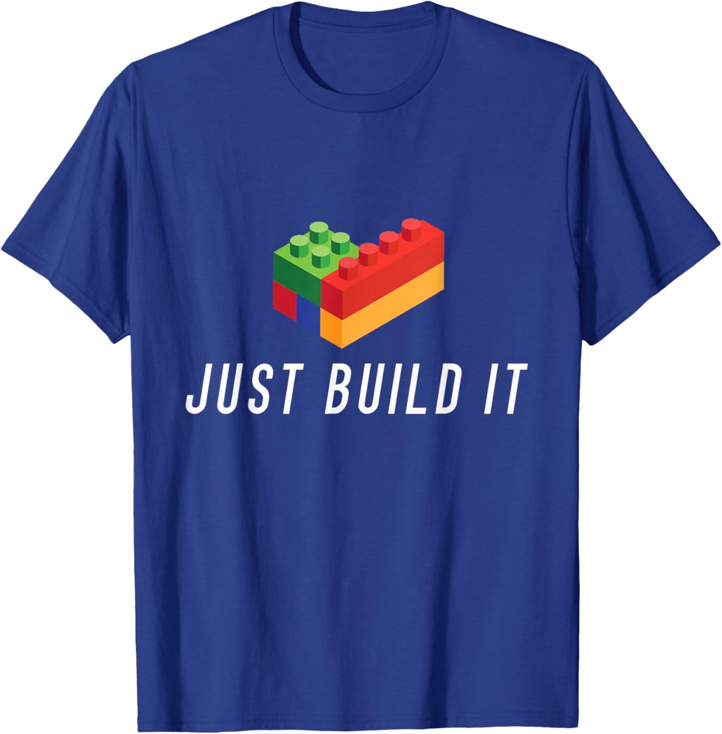 Just Build It Building Toy Blocks Bricks Children Play T-Shirt - T-Shirt | Royal