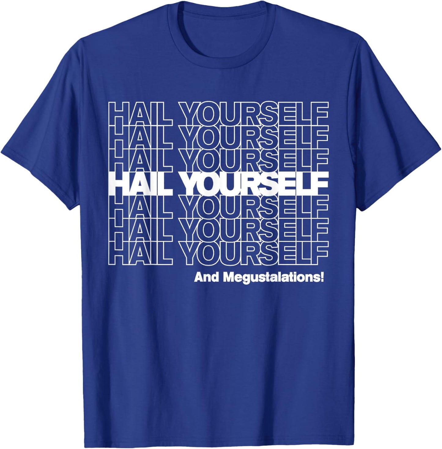 HAIL YOURSELF (White New York Bodega Thank You Bag) T-Shirt - T-Shirt | Royal