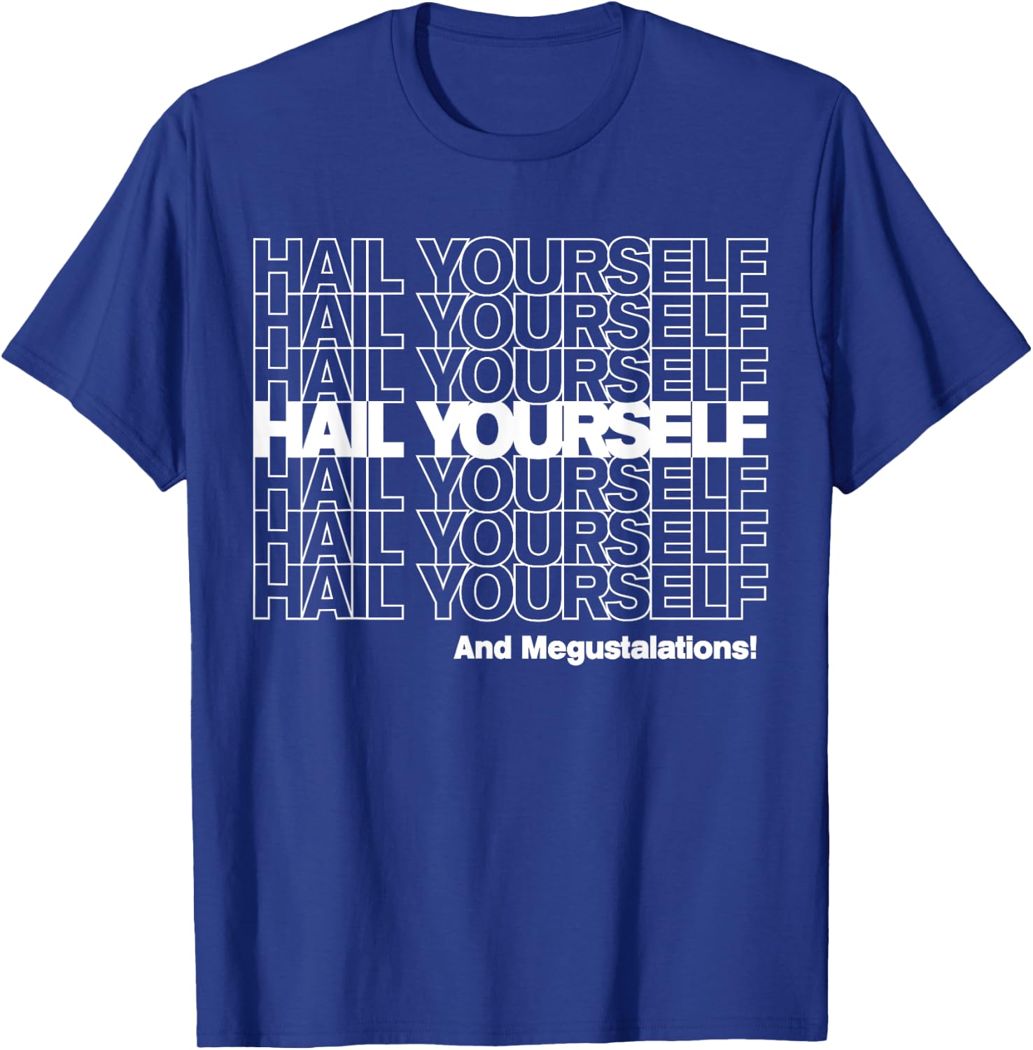 HAIL YOURSELF (White New York Bodega Thank You Bag) T-Shirt - T-Shirt | Royal