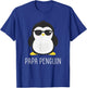 Penguin Papa - Father's Funny & Cute Dad Gift T-Shirt - T-Shirt | Royal