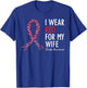 I Wear Red For My Wife Stroke Awareness Survivor Warrior T-Shirt - T-Shirt | Royal
