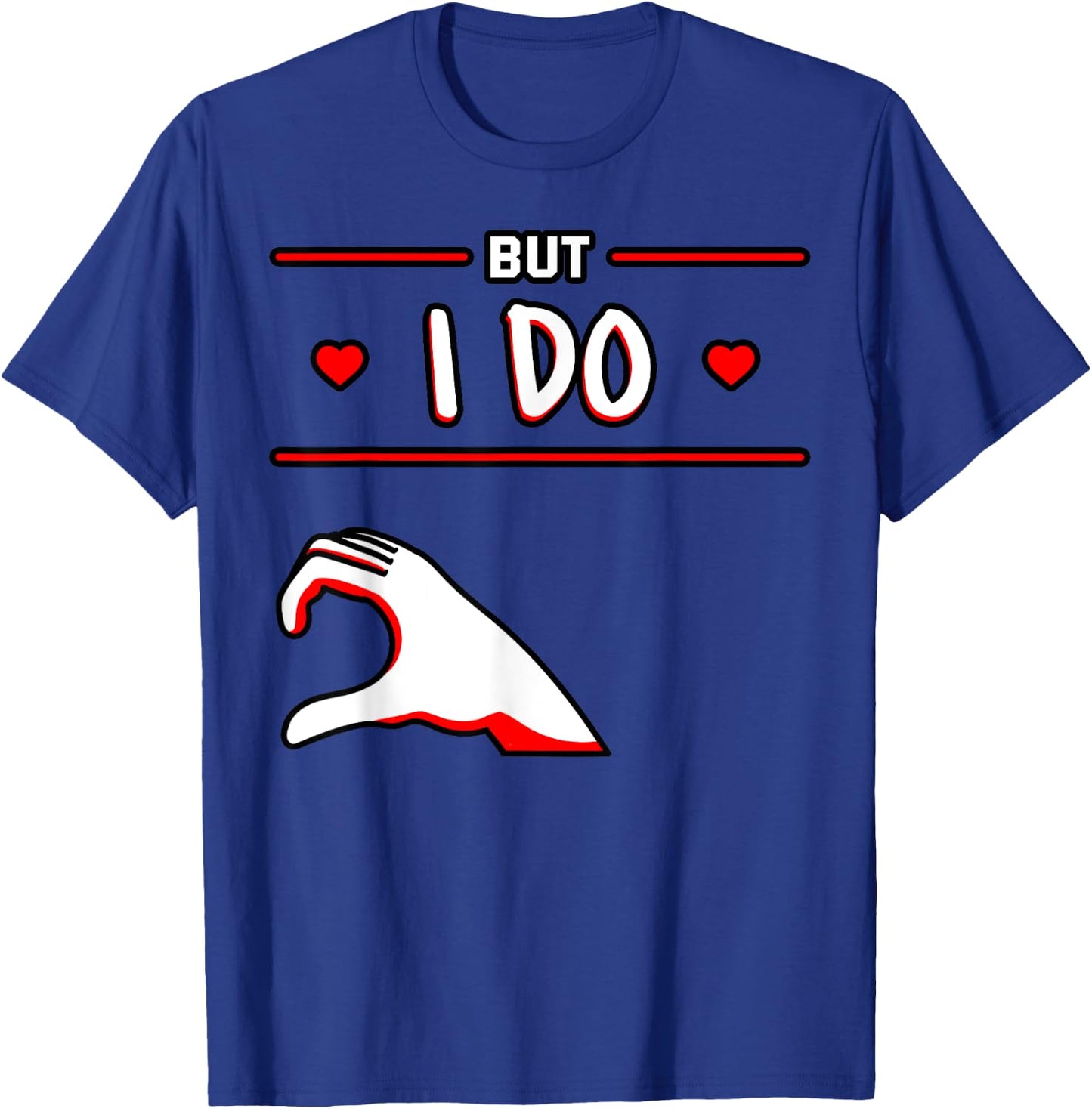 I Don't Do Matching Shirts But I Do Couple Heart Anniversary T-Shirt - T-Shirt | Royal
