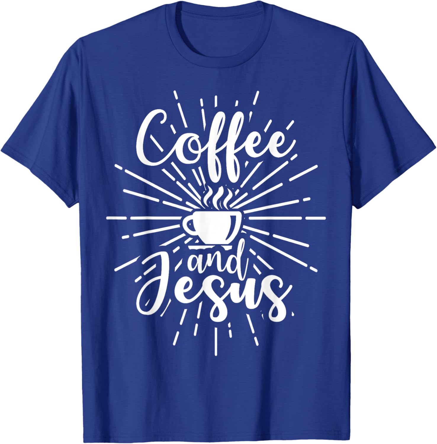 COFFEE AND JESUS Shirt Women Men Christian Gift Coffee Lover T-Shirt - T-Shirt | Royal