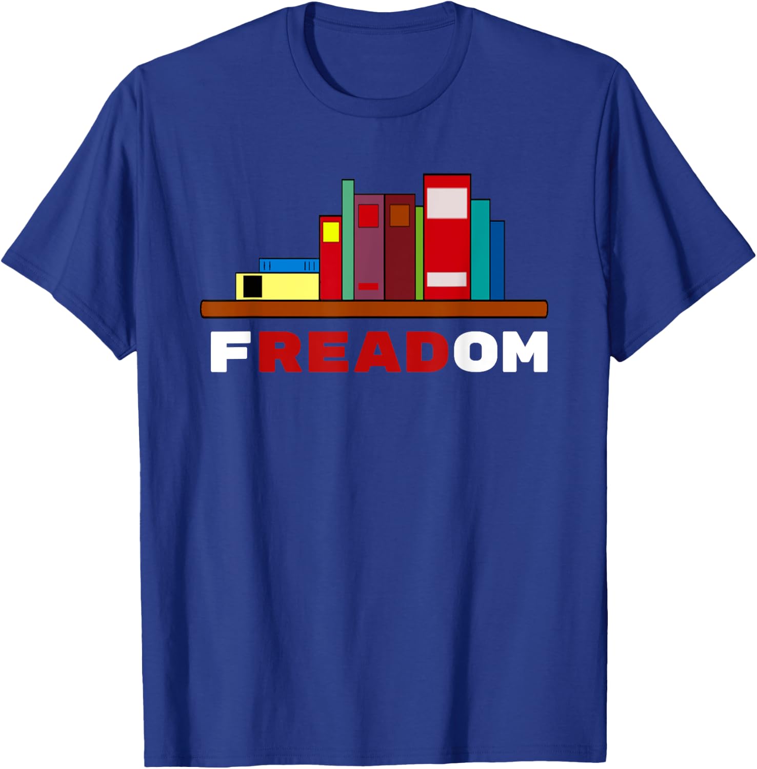 Freadom - I Read Banned Books T-Shirt - T-Shirt | Royal