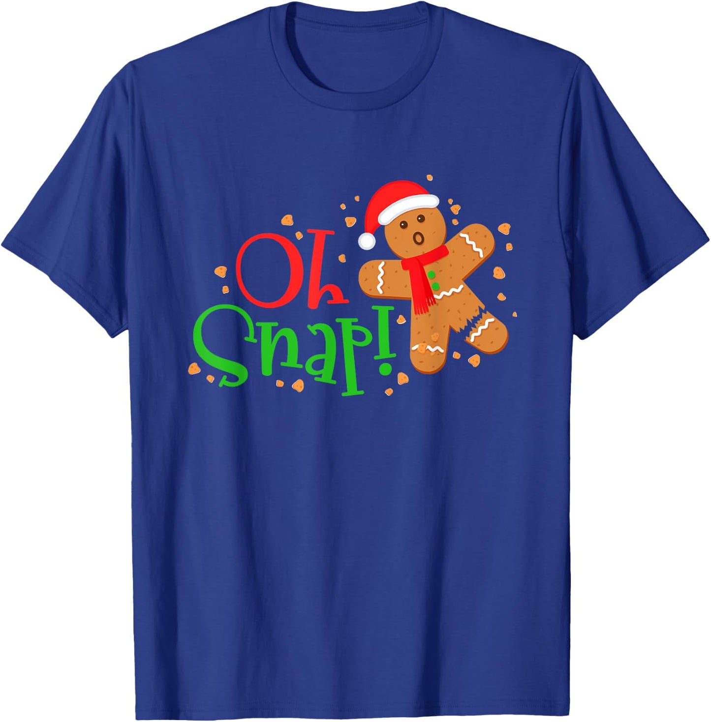 Gingerbread Christmas Oh Snap! Baking Baker Holiday T-Shirt - T-Shirt | Royal