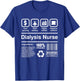 Dialysis Nurse Gifts Funny T-Shirt - T-Shirt | Royal