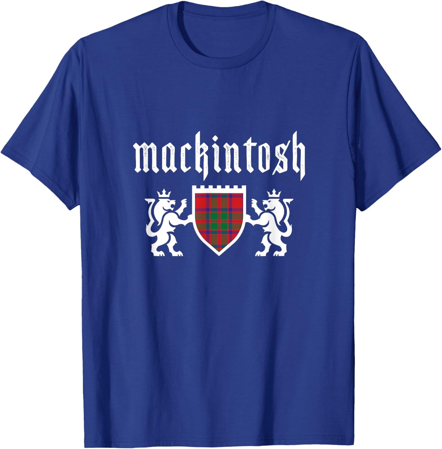 Clan Mackintosh Tartan, Scottish Plaid, Mackintosh Clan T-Shirt - T-Shirt | Royal