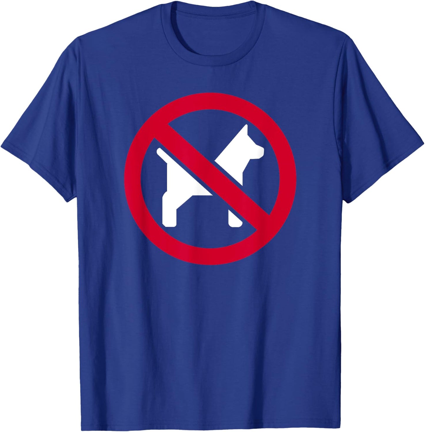 No dogs T-Shirt - T-Shirt | Royal
