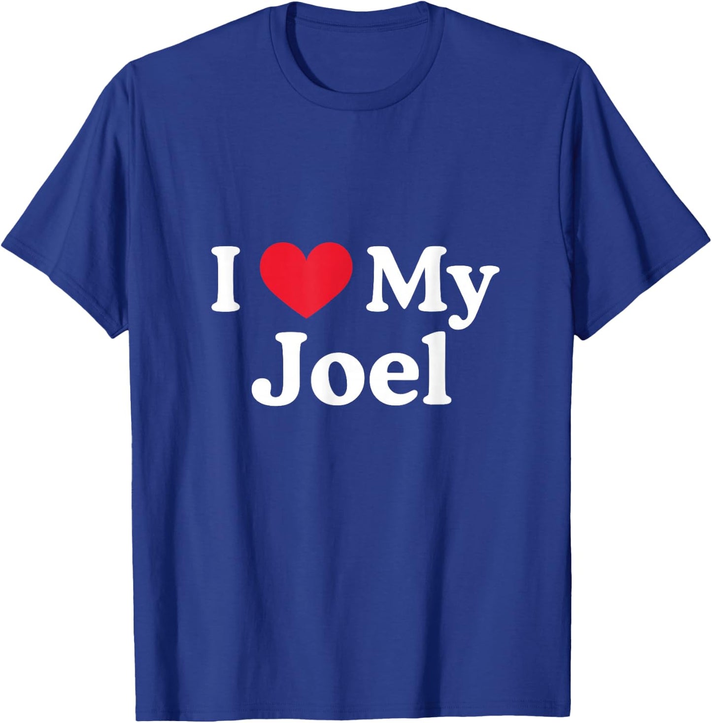 I Love My Joel Heart Joel Love Joel T-Shirt - T-Shirt | Royal