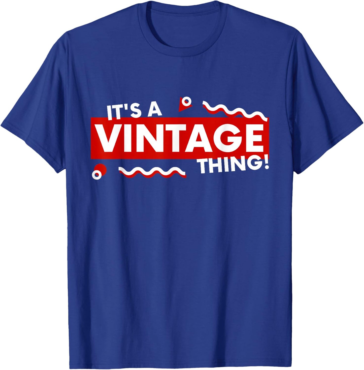 It's a Vintage Thing Retro 90s Aesthetic Thrifted Classic T-Shirt - T-Shirt | Royal
