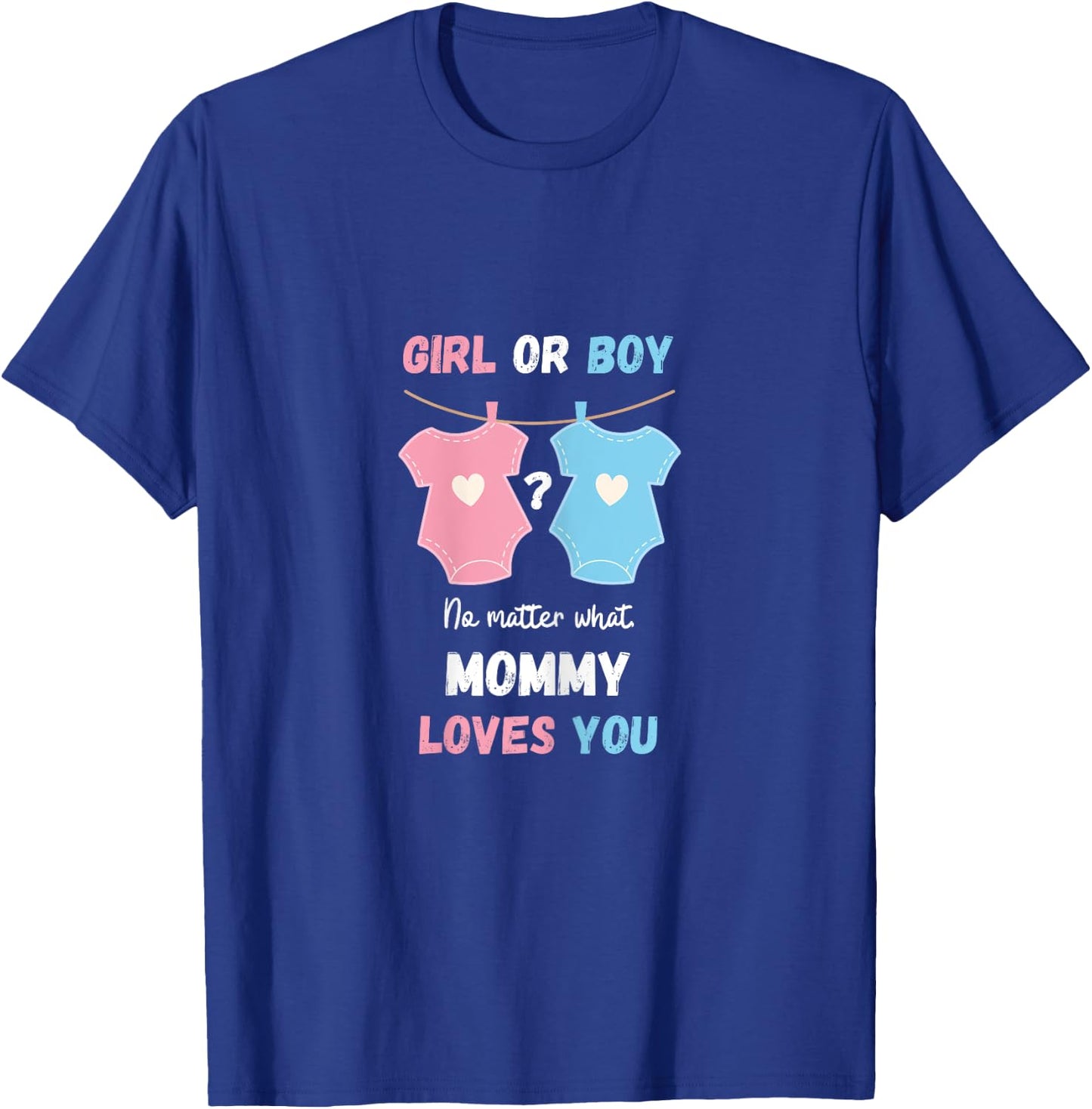 Gender reveal, pink or blue mommy to be T-Shirt - T-Shirt | Royal