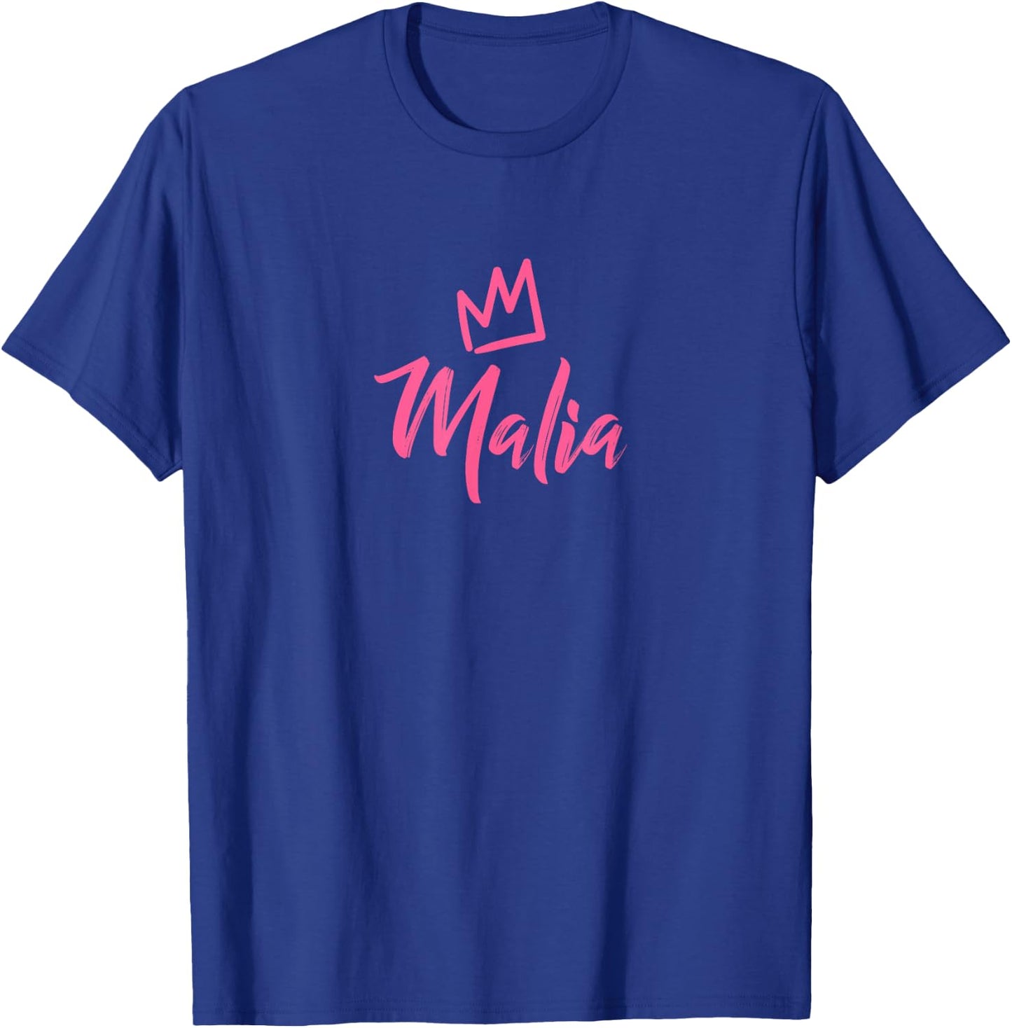 Malia the Queen / Pink Crown & Name Called Malia T-Shirt - T-Shirt | Royal