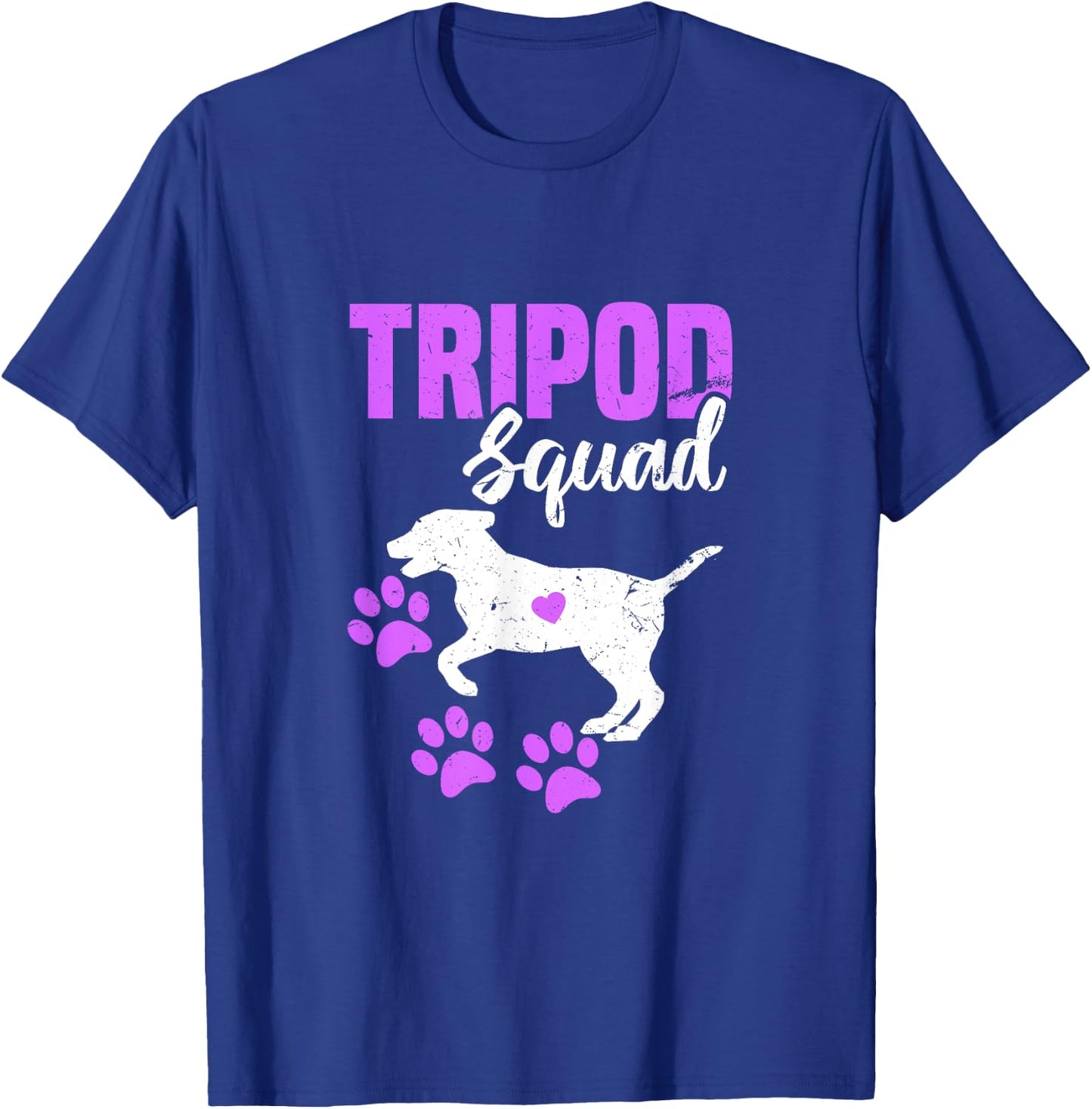 Tripod Squad | Funny Three Legged Pet Parents Support Quote T-Shirt - T-Shirt | Royal