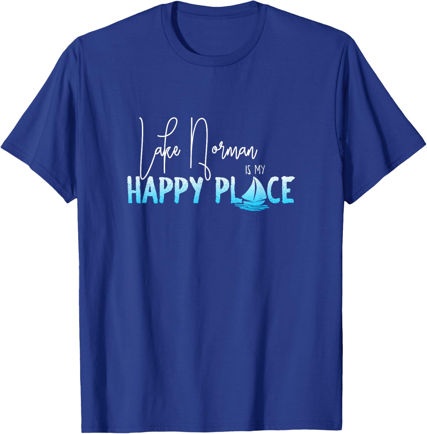Lake Norman is My Happy Place, North Carolina T-Shirt - T-Shirt | Royal