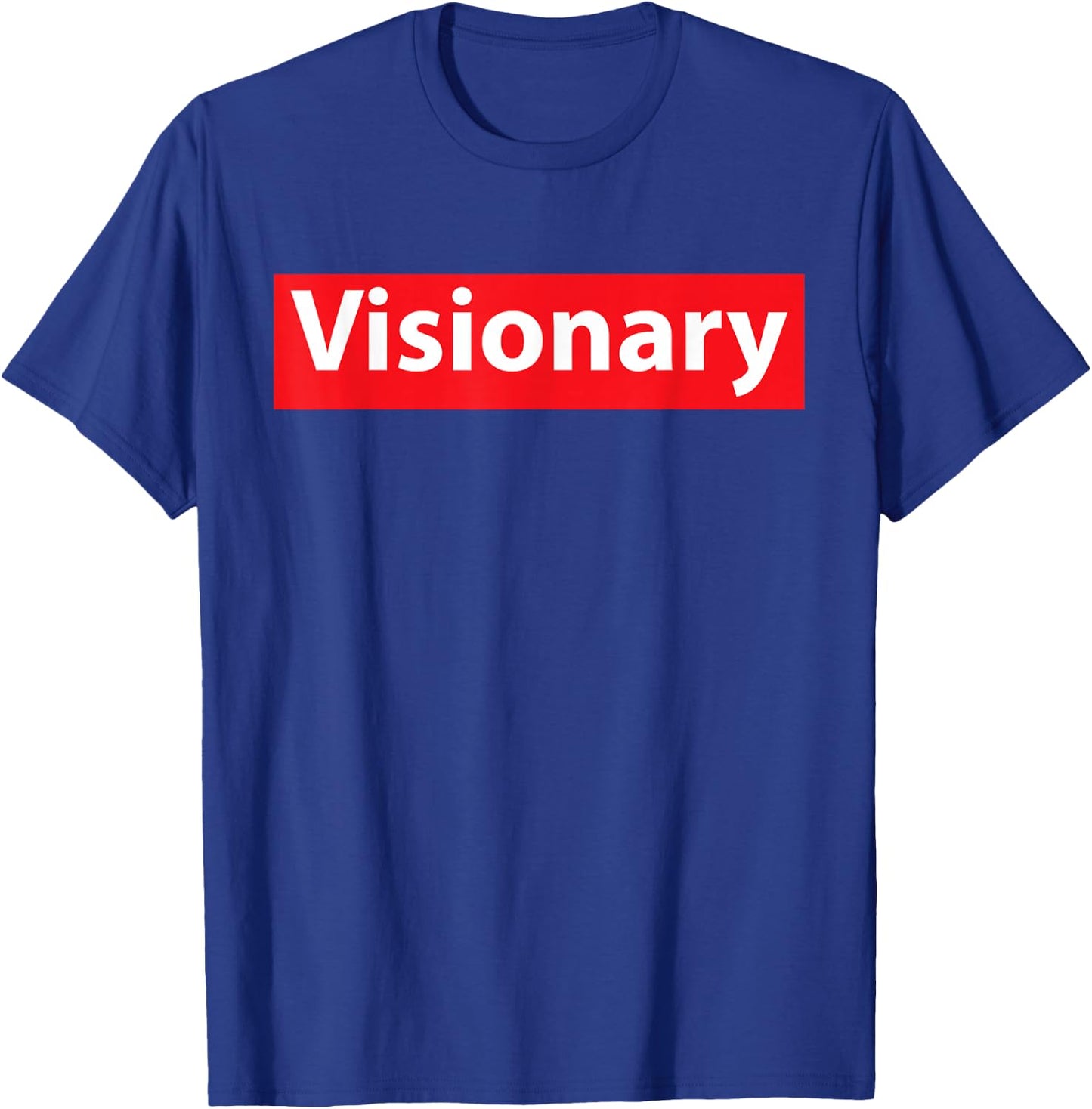 Visionary Funny Vision T-Shirt - T-Shirt | Royal
