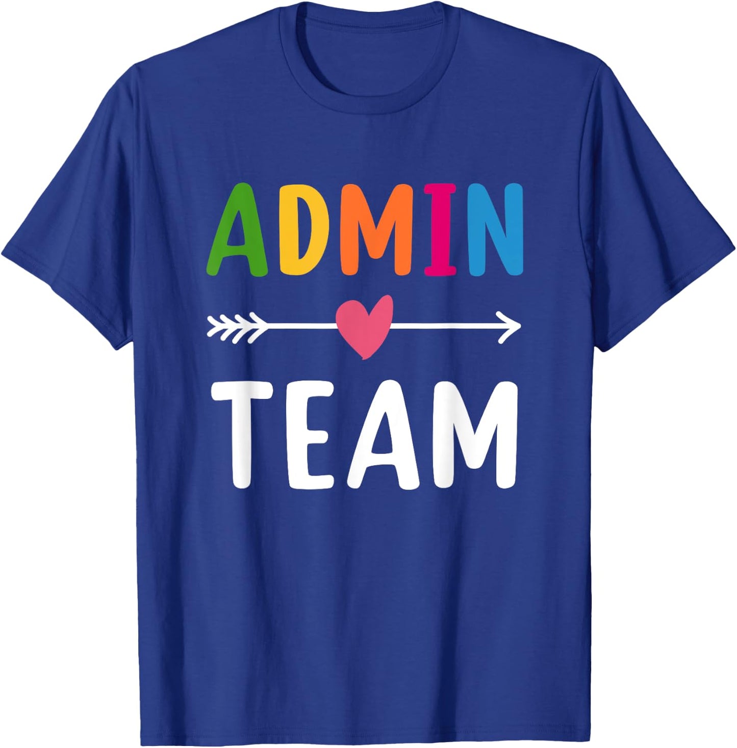 Admin Team Back to School Matching Group Squad T-Shirt - T-Shirt | Royal